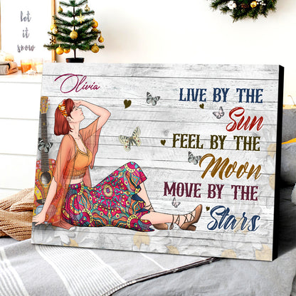 Personalized Hippie Girl Live By The Sun Feel By The Moon Move By The Stars Canvas Prints