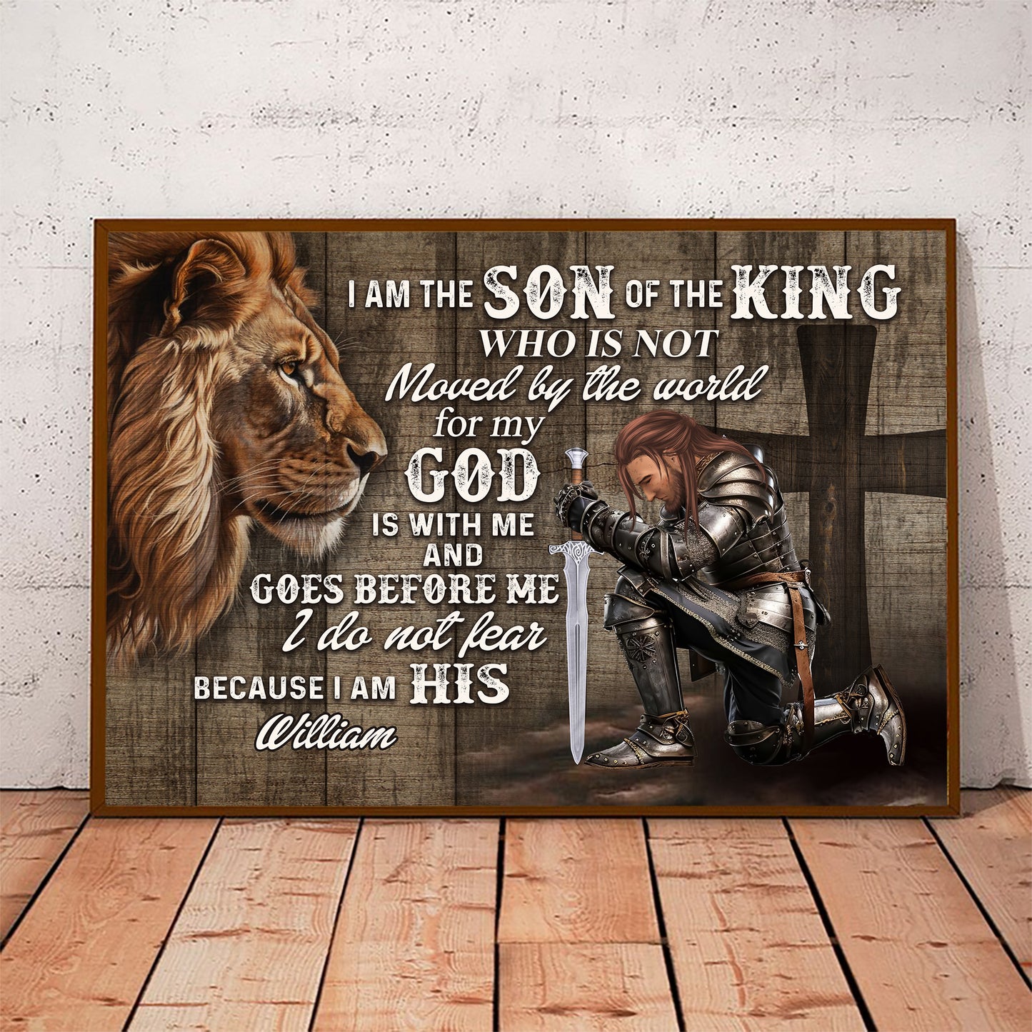 Personalized Man Warrior I Am The Son Of The King Who Is Not Moved By The World Poster Canvas