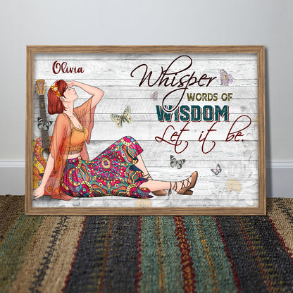 Personalized Hippie Girl Whisper Words Of Wisdom Let It Be Poster Canvas