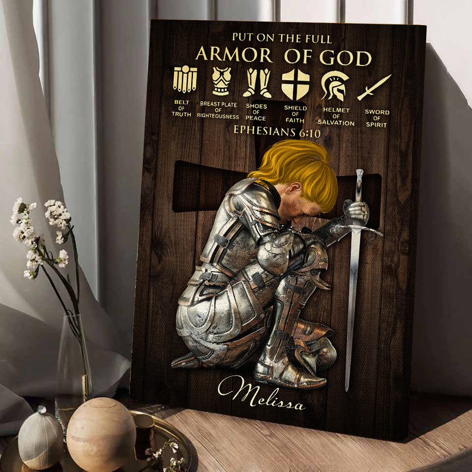 Personalized Woman Warrior of God Put On The Full Armor Of God Ephesians 6:10 Poster Canvas