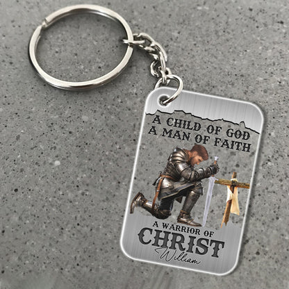 A Child Of God A Man Of Faith A Warrior Of Christ - Personalized Christian Acrylic Keychain