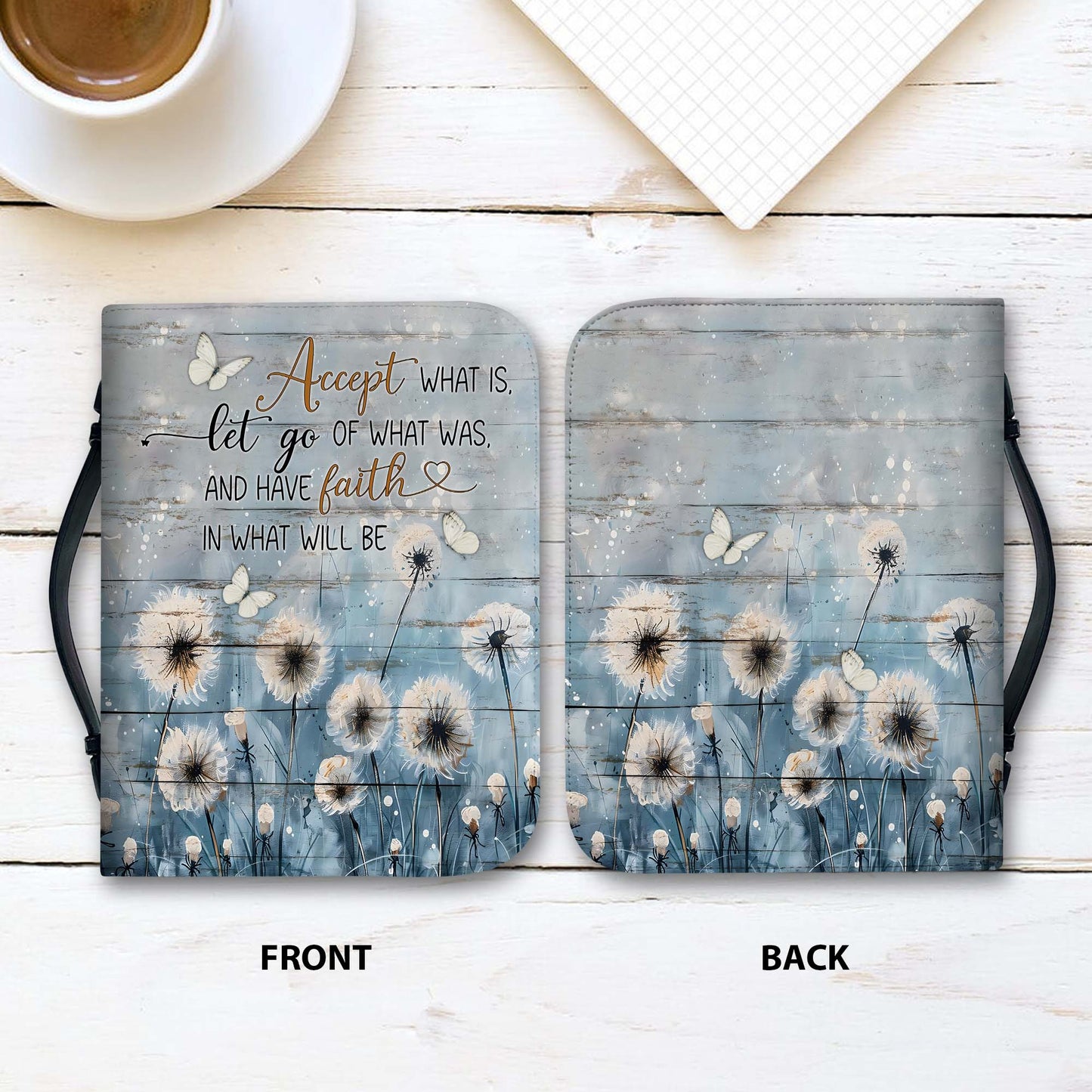 Accept What Is Let Go of What Was Have Faith – Inspirational Christian Leather Bible Cover