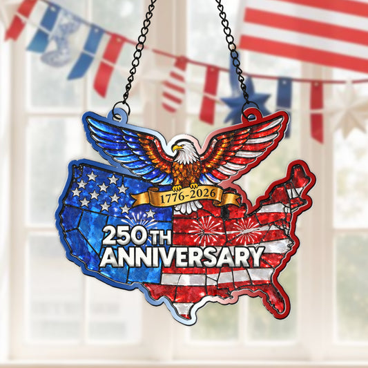 America 250th Anniversary Eagle 1776-2026 USA Independence Day Suncatcher Ornament