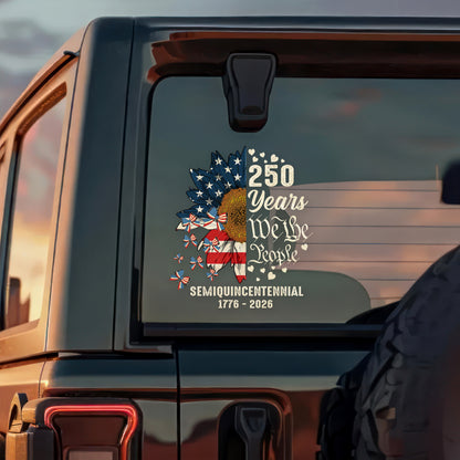 America 250th Anniversary We The People Semiquincentennial 1776–2026 Sticker Decal