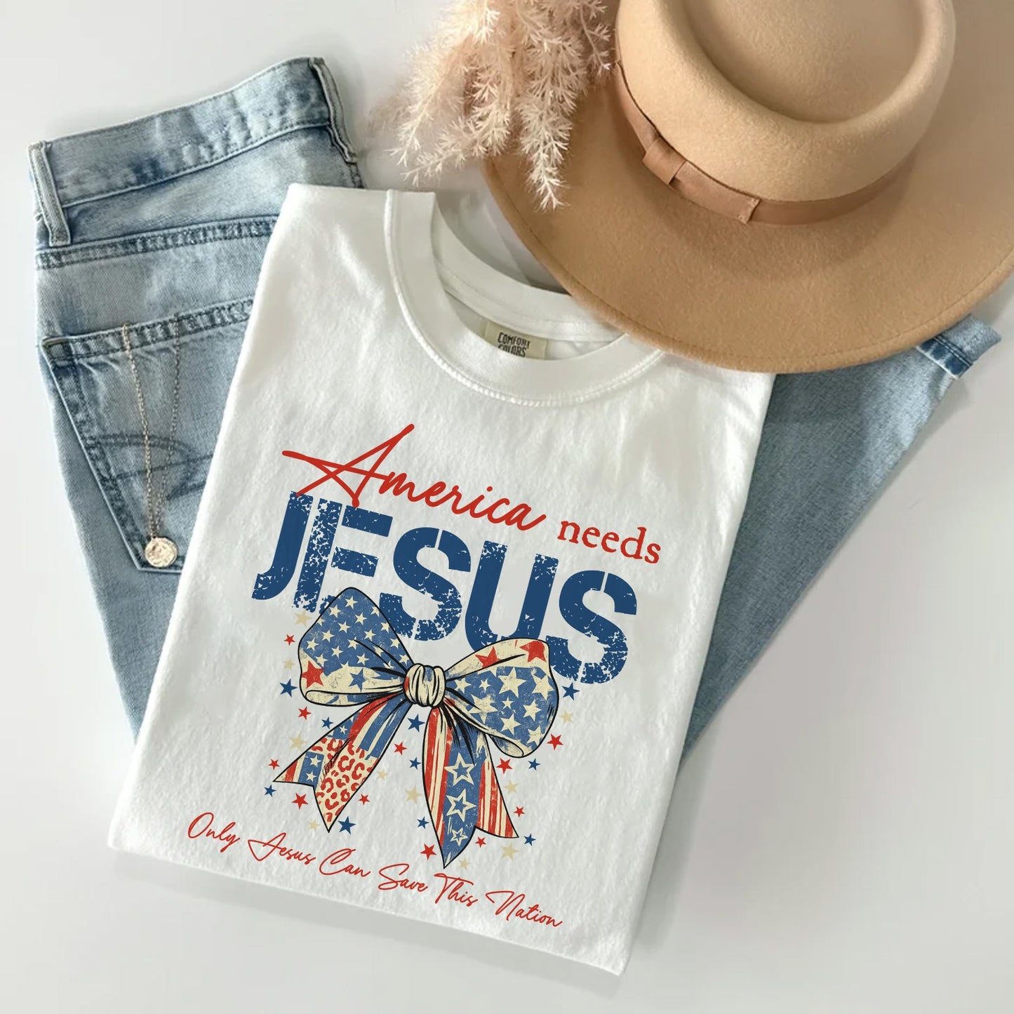 America Needs Jesus Only Jesus Can Save This Nation T-Shirt, Religious Patriotic T-Shirt