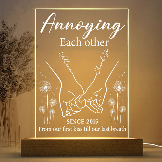 Annoying Each Other From Our First Kiss Till Our Last Breath - Personalized Couples Love Acrylic Plaque LED Light Night