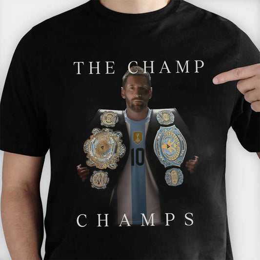 The Champ Champs Lionel Messi Fan T-Shirt