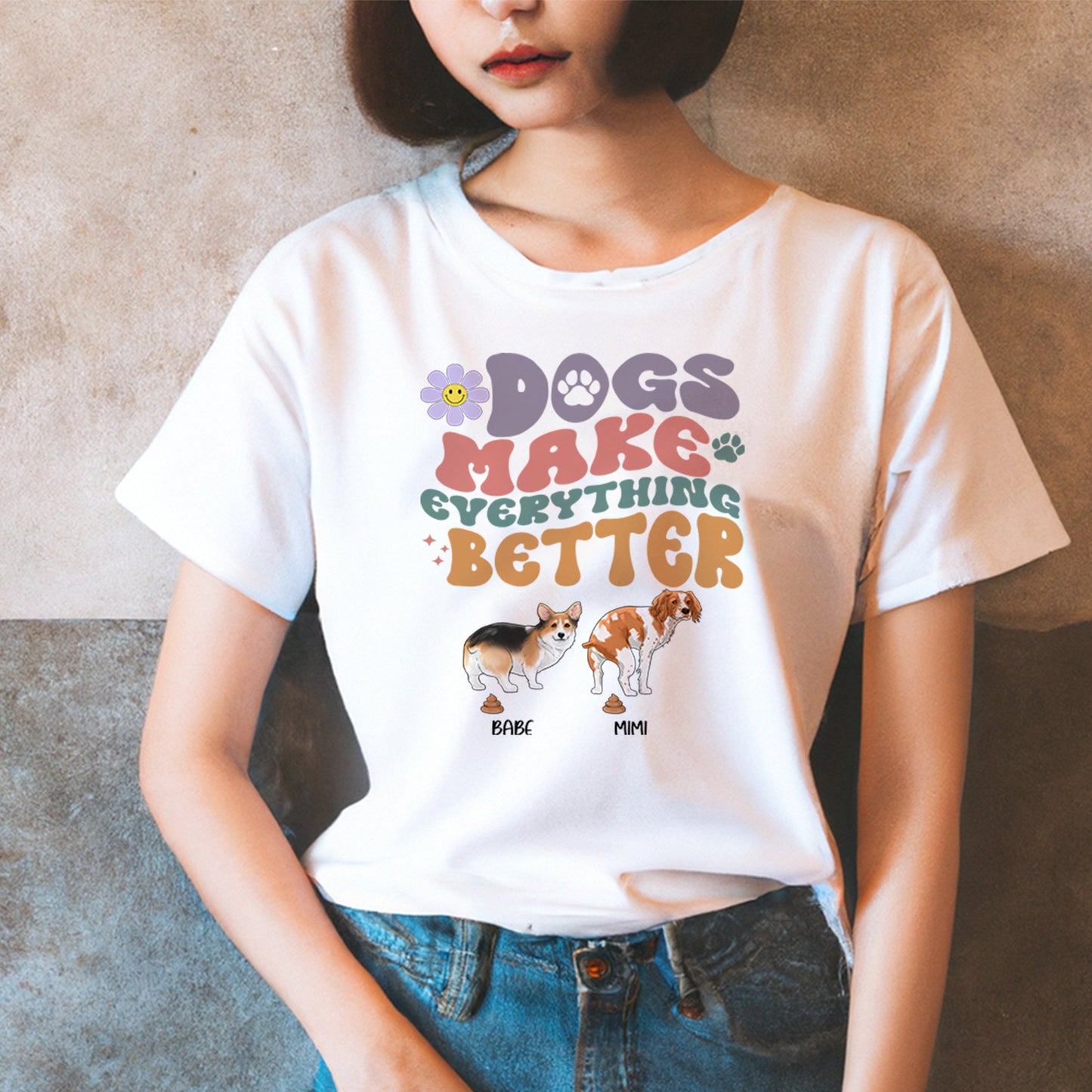 Personalized Funny Pooping Dog, Dogs Make Everything Better T-Shirt