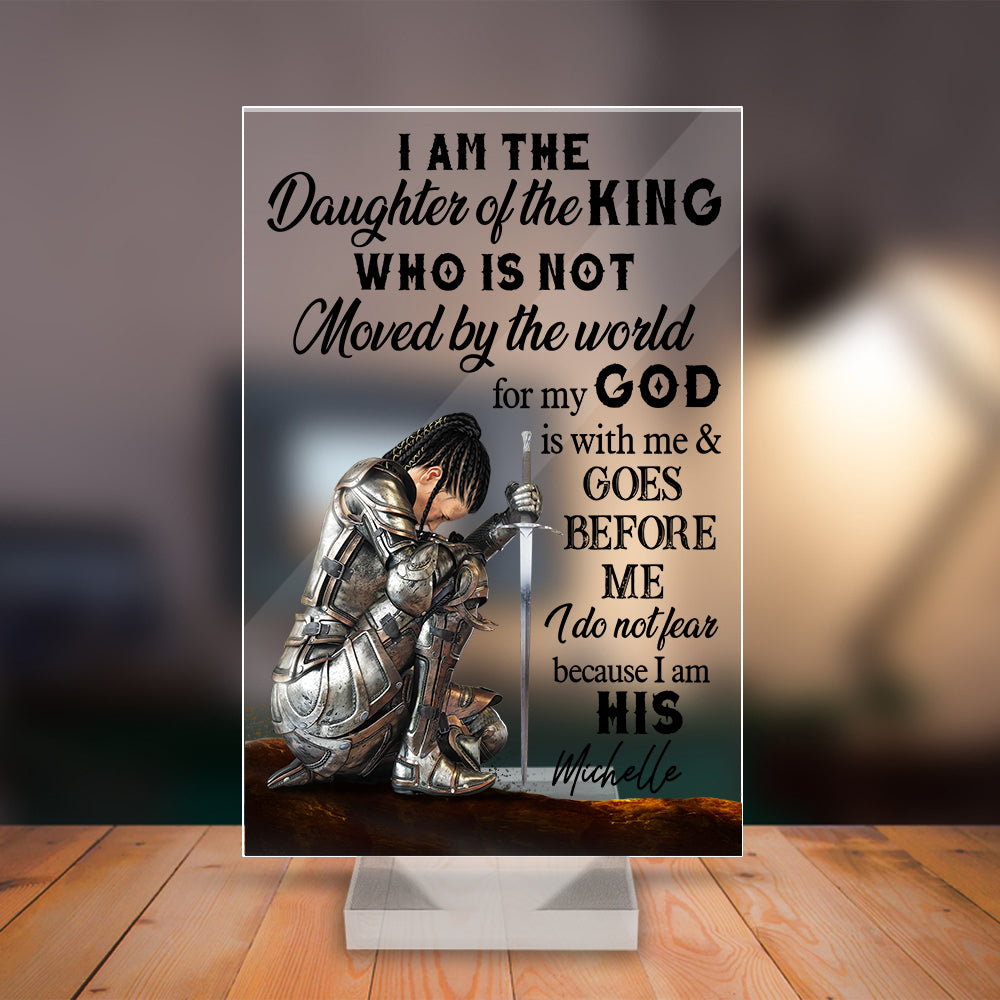 Personalized Woman Warrior Of God I Am The Daughter Of The King Do Not Fear Because I Am His Acrylic Plaque