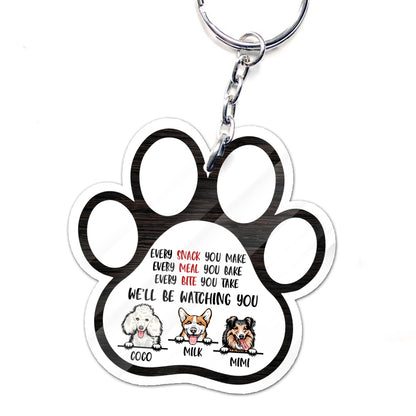 Personalized Dog Every Snack You Make Every Meal You Bake Acrylic Keychain