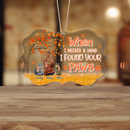 Personalized Cat Mom When I Needed A Hand I Found Your Paw Acrylic Ornament