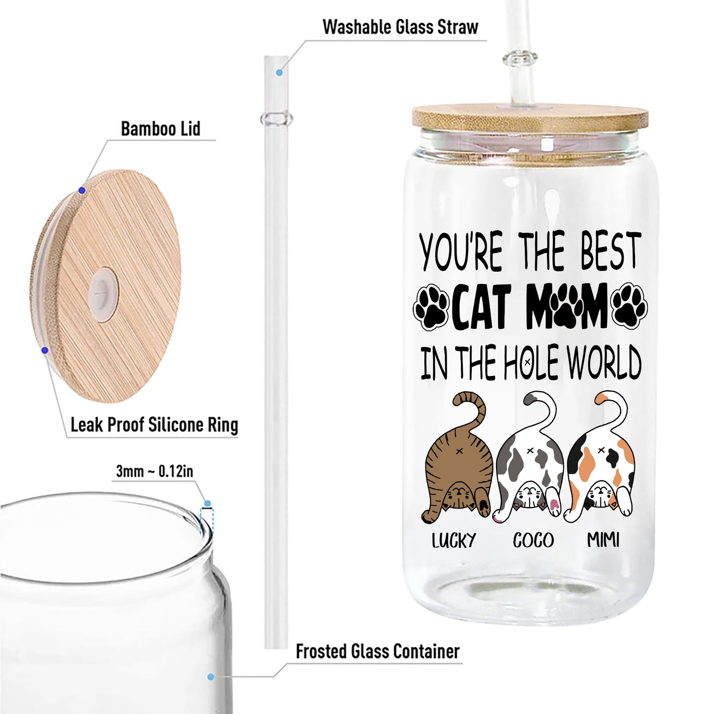 Personalized Funny Cat You Are The Best Cat Mom In The Hole World Clear Glass Can