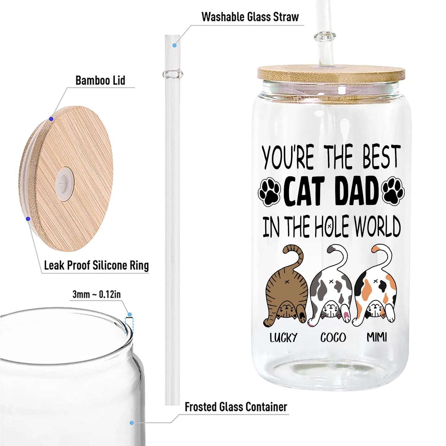Personalized Funny Cat You Are The Best Cat Dad In The Hole World Clear Glass Can