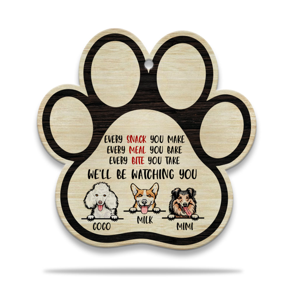 Personalized Dog Every Snack You Make Every Meal You Bake Wooden Keychain