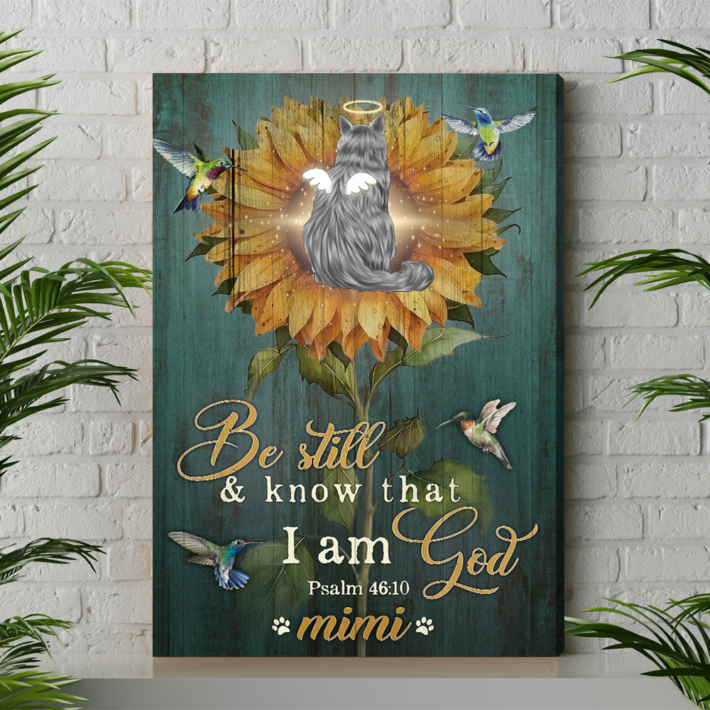 Personalized Cat Be Still And Know That I Am God Psalm 46-10 Canvas Prints