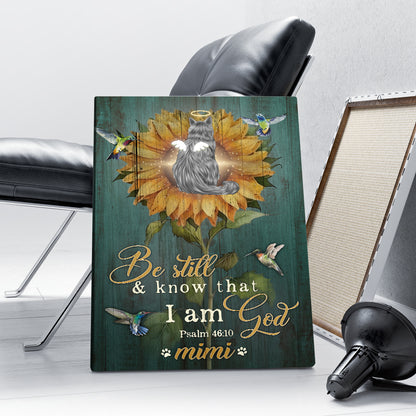 Personalized Cat Be Still And Know That I Am God Psalm 46-10 Canvas Prints