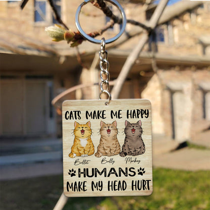 Personalized Cats Make Me happy Humans Make My Head Hurt Wooden Keychain