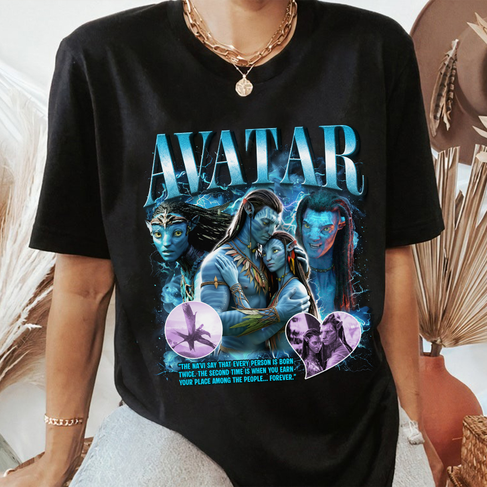 Avatar Jake Sully and Neytiri The Na'vi Say That Every Person Is Born Twice T-Shirt