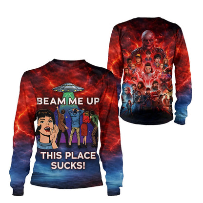 Beam Me Up This Place Sucks 3D All Over Print T-Shirt And Hoodie