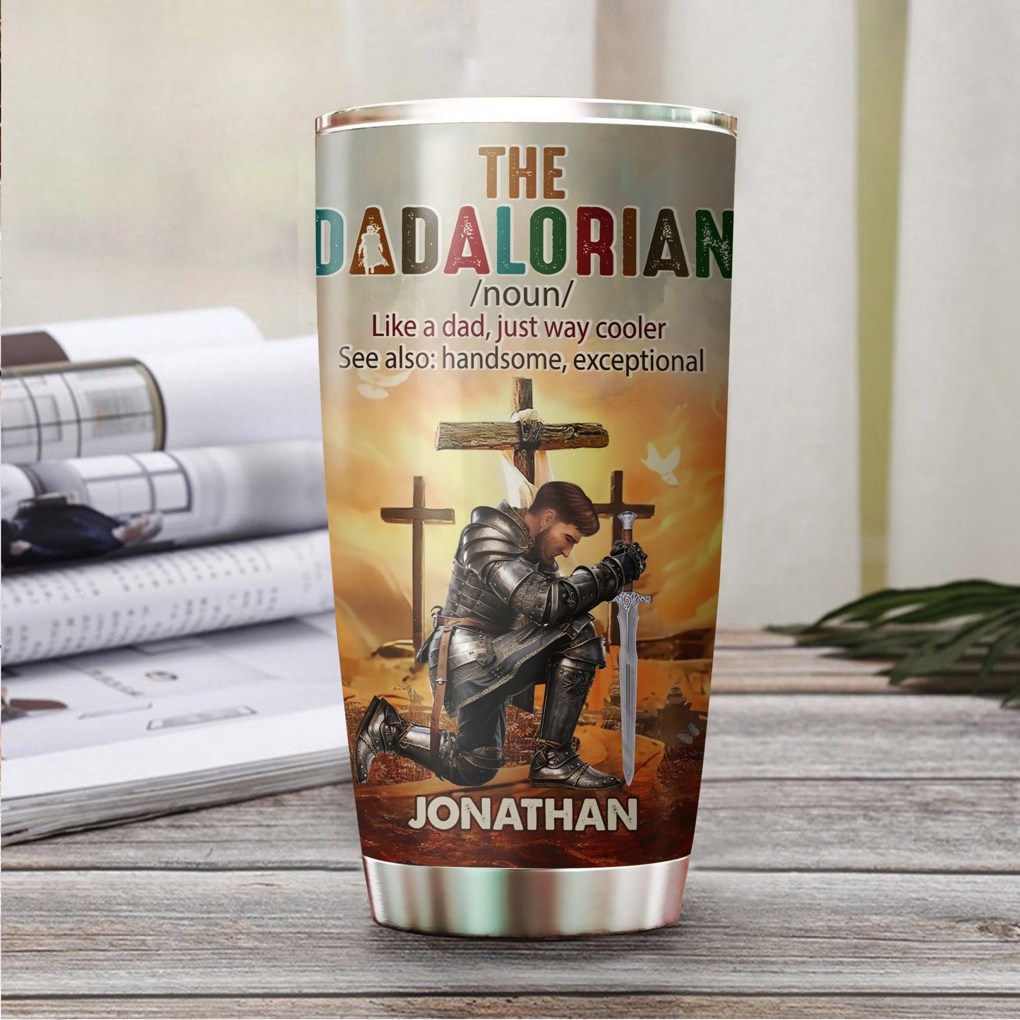 Best Dad Warrior The Dadalorian Like A Dad - Personalized Man Warrior Of God Tumbler