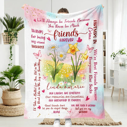 Best Friend Forever We'll Always Be Friends - Personalized Birth Month Flower Blanket