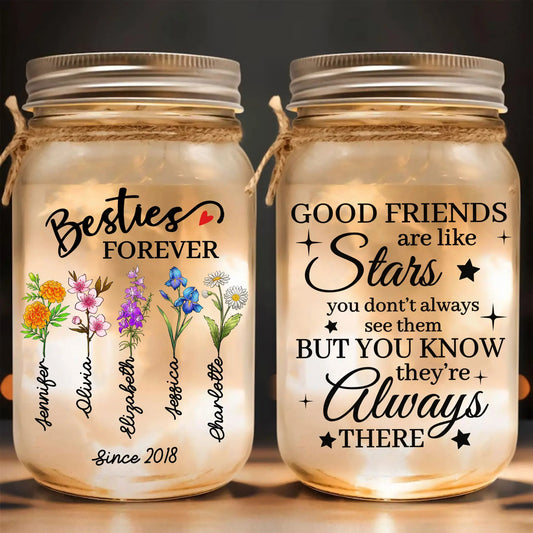 Besties Forever Good Friends Are Like Stars - Personalized Birth Month Flower Mason Jar Light