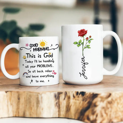 Birth Month Flower, Good Morning This Is God - Personalized Christian White Mug