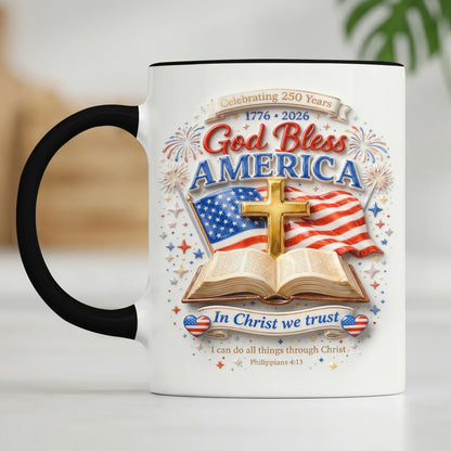 America 250th Anniversary God Bless America In Christ We Trust Accent Edge-to-Edge Mug