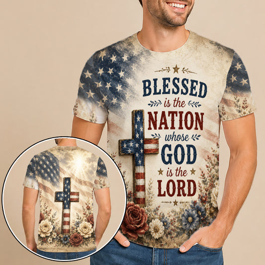 Blessed Is The Nation Whose God Is The Lord Christian Patriotic American Flag Cross 3D All Over Print T-Shirt And Hoodie