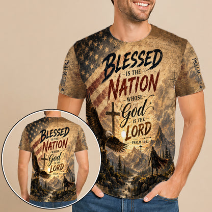 Blessed Is The Nation Whose God Is The Lord Psalm 33:12 Christian American Flag 3D All Over Print T-Shirt And Hoodie