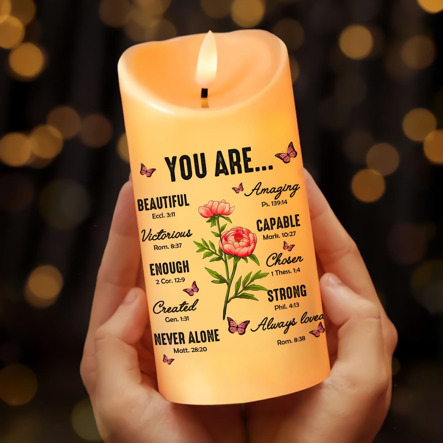 Christian Bible Verse You Are Beautiful Amazing Victorious Capable - Personalized Birth Month Flower Led Candle