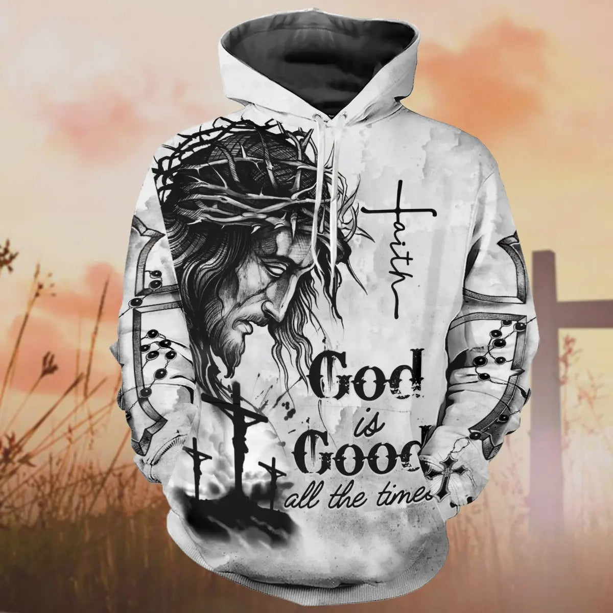 Jesus God Is Good All The Times - Inspirational Christian 3D All Over Print Sweatshirt And Hoodie