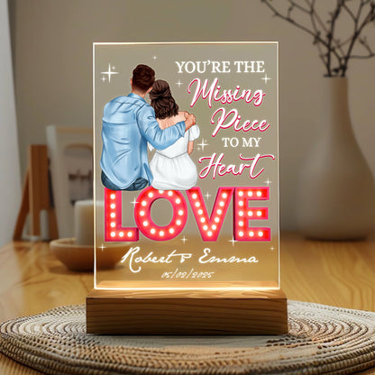 Couples Love, You're The Missing Piece To My Heart - Personalized Acrylic Plaque Led Light Night