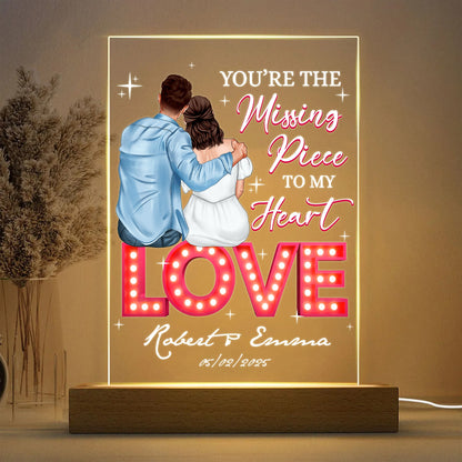 Couples Love, You're The Missing Piece To My Heart - Personalized Acrylic Plaque Led Light Night