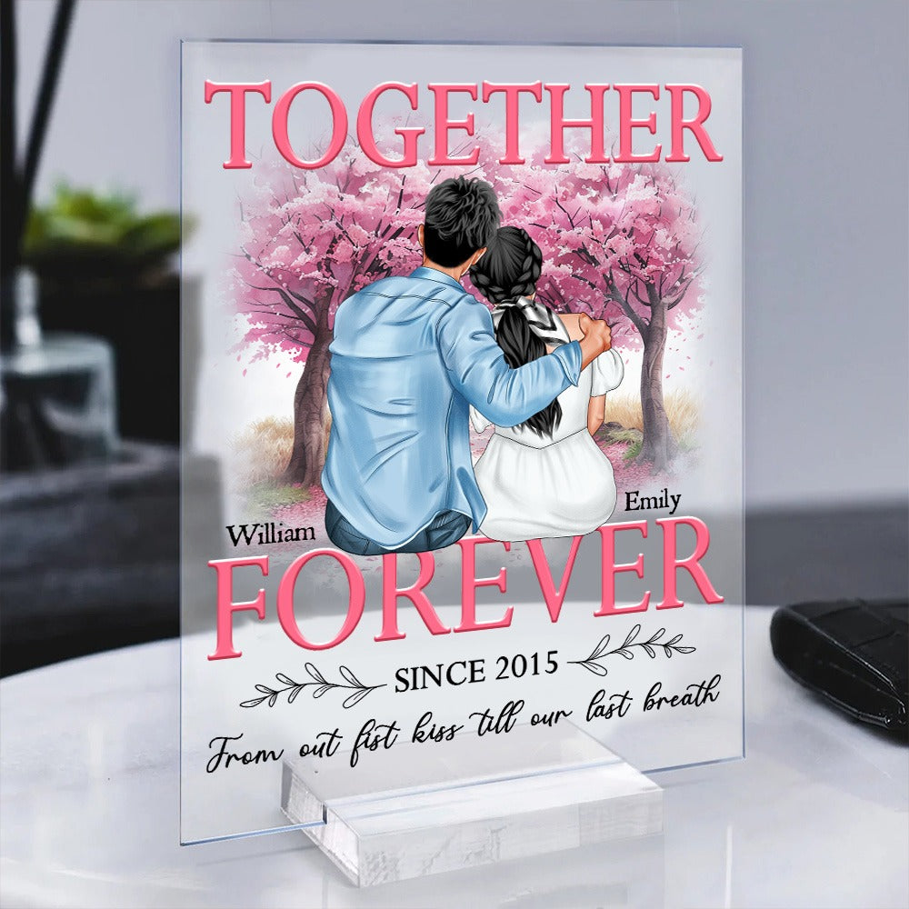 Couples Romantic, Together Forever From Our First Kiss - Personalized Couple Acrylic Plaque