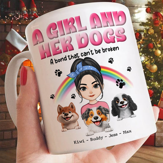 Custom A Girl And Her Dogs A Bond That Can't Be Broken - Personalized Gift For Dog Lover Mug