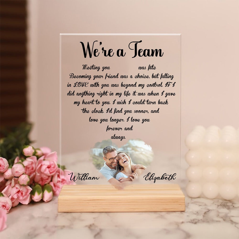 Custom Couple Photo, We're A Team Meeting You Was Fate - Personalized Couple Acrylic Plaque