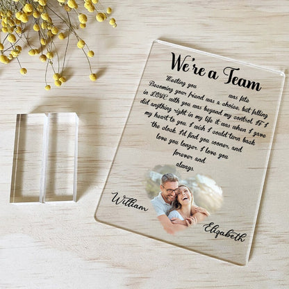 Custom Couple Photo, We're A Team Meeting You Was Fate - Personalized Couple Acrylic Plaque