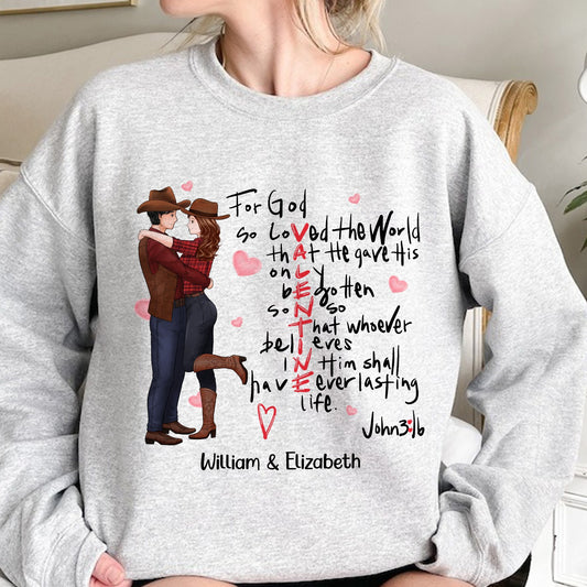 Custom Cowboy Couple, For God So Loved The World John 3:16 - Personalized God's Valentine Sweatshirt
