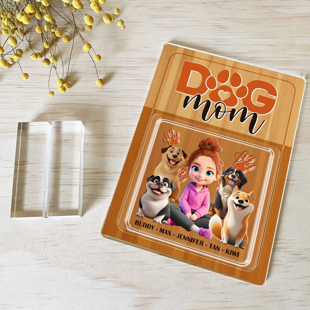 Custom Dog Mom And Her Dogs - Personalized Gifts For Dog Lovers Acrylic Plaque