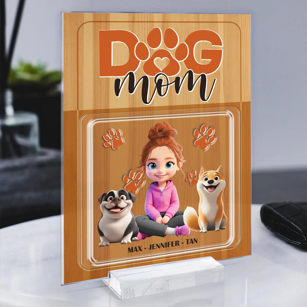 Custom Dog Mom And Her Dogs - Personalized Gifts For Dog Lovers Acrylic Plaque