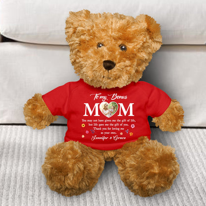 Custom Photo Bonus Mom Gift Life Gave Me The Gift Of You - Teddy Bear With Personalized Shirt