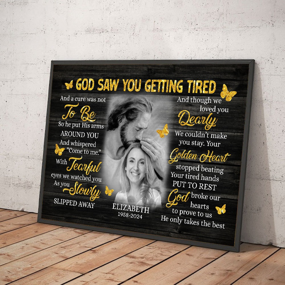 Custom Photo God Saw You Getting Tired Safe In Hand Of God - Personalized Memorial Poster Canvas