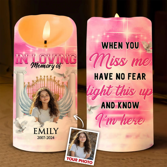 Custom Photo Memorial When You Miss Me Have No Fear - Personalized Memorial Led Candle