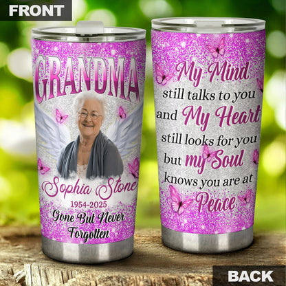Custom Photo My Mind Still Talks To You - Personalized Memorial Gift For Loss Of Loved Tumbler