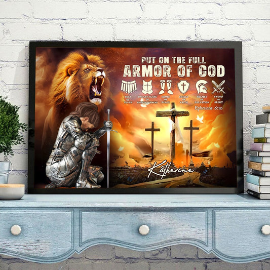 Custom Warrior Of God Put On The Full Armor Of God Ephesians 6:10 - Personalized Christian Poster Canvas