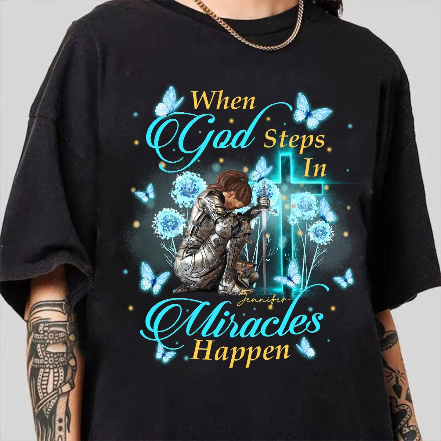 Custom Warrior Of God When God Steps In Miracles Happen - Personalized Christian Gift T-Shirt