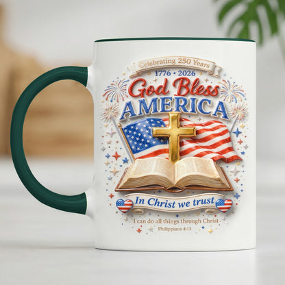 America 250th Anniversary God Bless America In Christ We Trust Accent Edge-to-Edge Mug