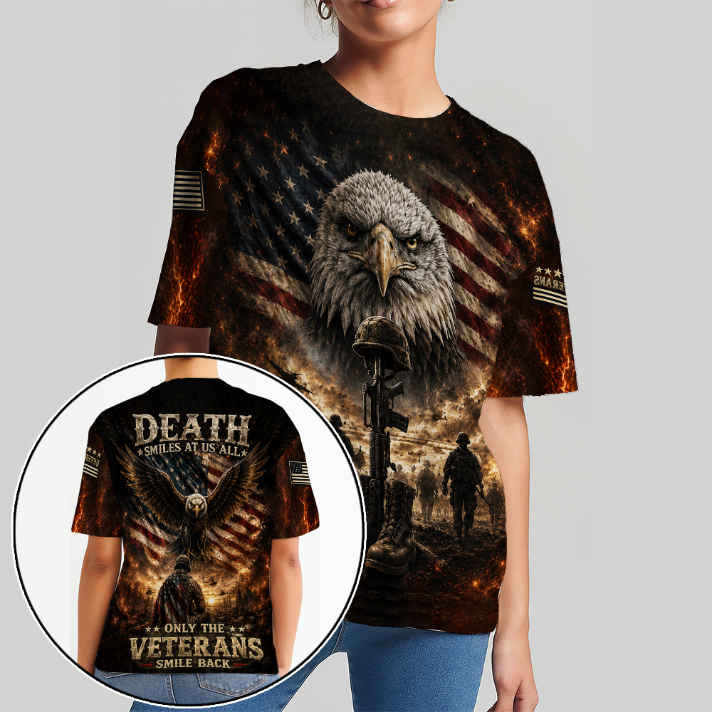Death Smiles At Us All Only The Veterans Smile Back Eagle American Flag 3D All Over Print T-Shirt And Hoodie