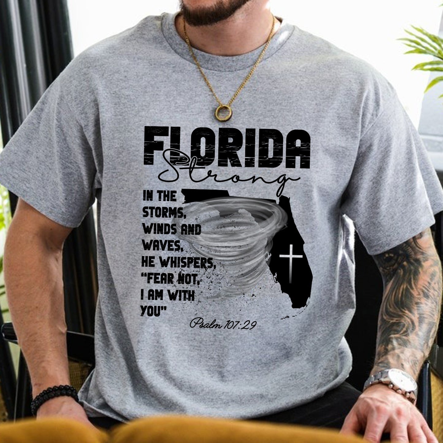 Florida Strong T-Shirt, In The Storm's Winds And Waves He Whispers Fear Not Psalm 107:29 T-Shirt